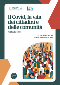 Il Covid, la vita dei cittadini e delle comunit&agrave; - Il rapporto