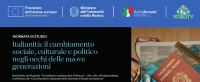 Italianit&agrave;: il cambiamento sociale, culturale e politico negli occhi delle nuove generazioni - 4 aprile