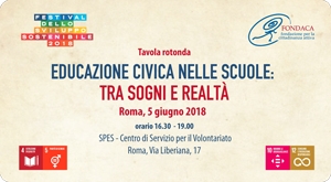 05 giugno 2018 - Tavola rotonda: Educazione civica nelle scuole: tra sogni e realt&agrave;
