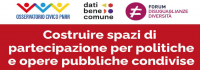Costruire spazi di partecipazione per politiche e opere pubbliche condivise