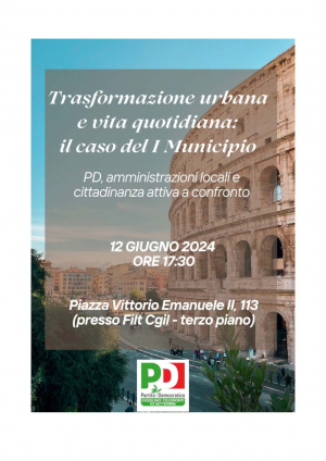 Trasformazione urbana e vita quotidiana: il caso del I Municipio 12 giugno